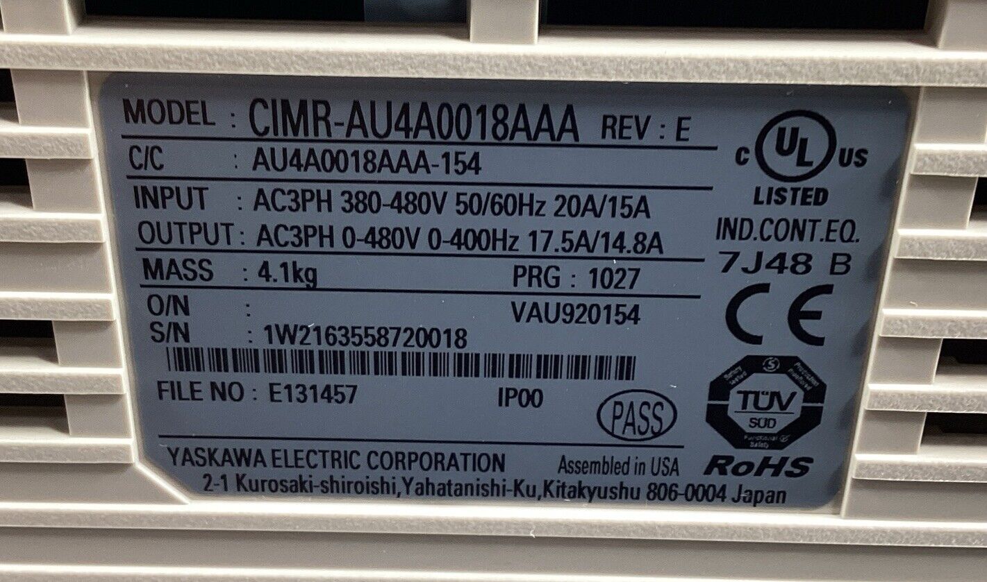 YASKAWA ELECTRIC  CIMR-AU4A0018AAA  Rev. E Out: 0-480VAC 3Ph 0-400Hz     1D-07