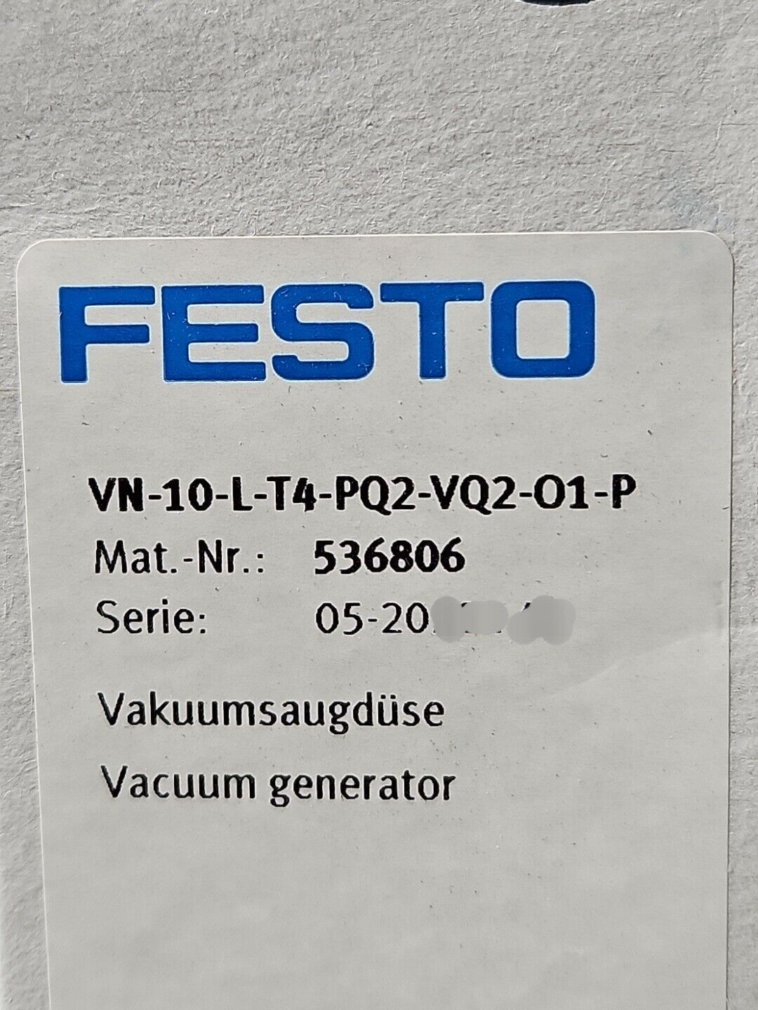 FESTO VN-10-L-T4-PQ2-VQ2-O1-P vacuum generator                            loc5B6